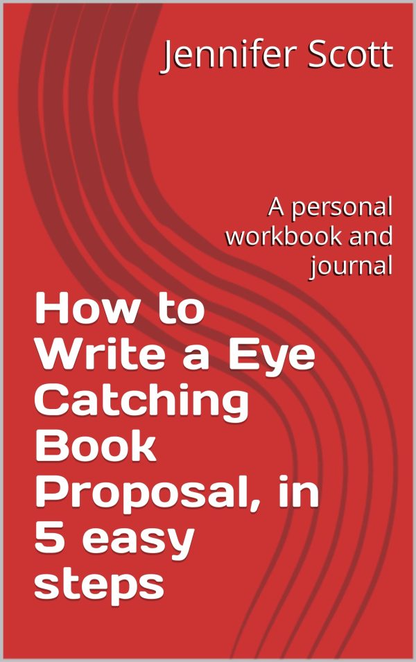 How to Write a Eye Catching Book Proposal, in 5 easy steps